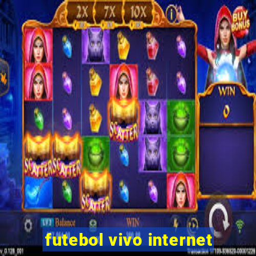 futebol vivo internet